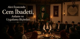 Alevi İnancında Cem İbadeti, Anlamı ve Uygulama Biçimleri
