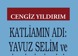 Katliamın Adı: Yavuz Sultan Selim ve İdris-i Bitlisî