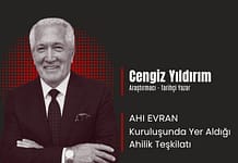 AHI EVRAN -Kuruluşunda Yer Aldığı Ahilik Teşkilatı-