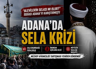 Adana’da Sela Tartışması: Alevi Vatandaşın Cenazesi Üzerinden Başlayan İddialar Yeniden Gündemde